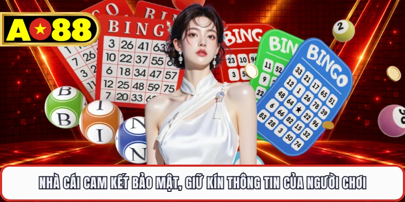 Nhà cái cam kết bảo mật, giữ kín thông tin của người chơi