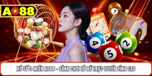 Xổ Số 3 Miền AO88 - Sảnh Chơi Lô Đề Trực Tuyến Đỉnh Cao
